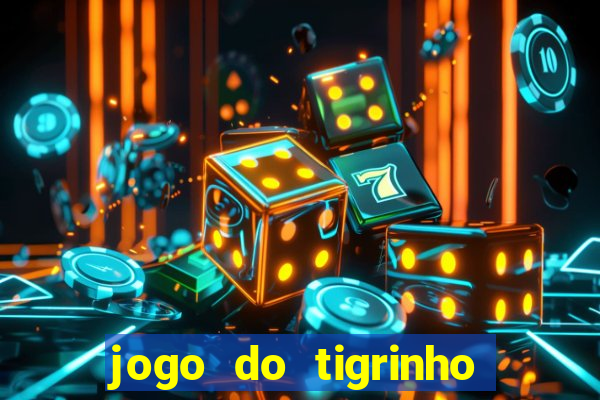 jogo do tigrinho deposito minimo 5 reais